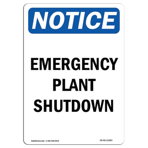 Safety Sign, OSHA Notice, 5" Height, Emergency Plant Shutdown Sign, Portrait, 10PK
